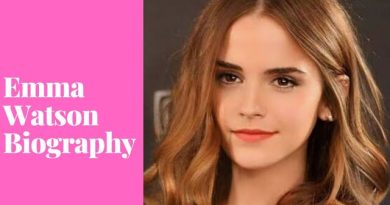 Emma Watson Age , Life , Family , Biography