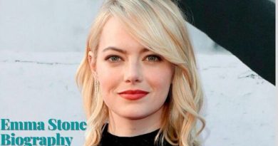 Emma Stone Age , Height , Life , Family , Husband , Biography