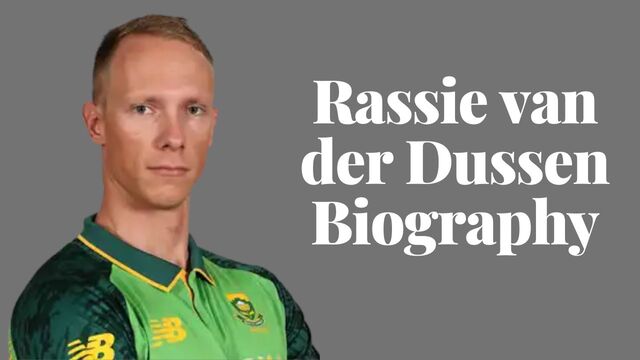 Rassie van der Dussen Age, Weight, Wife, Life, Family, Biography Top N