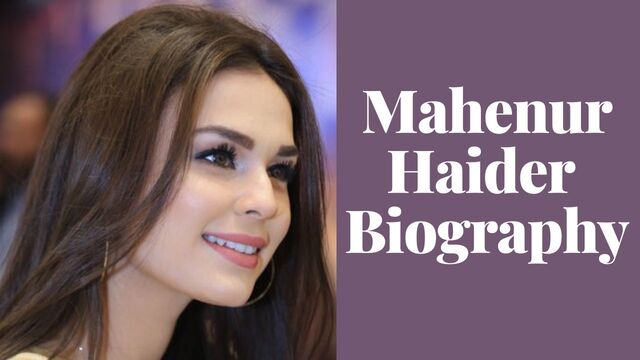 Mahenur Haider: A Look at Her Life and Career, Biography