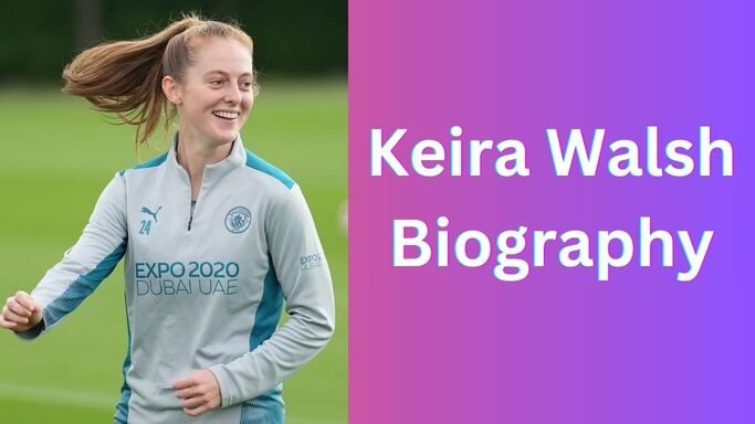 Keira Walsh Female Football Player Age, Weight, Career, Biography